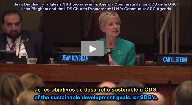 Jean Bingham and the LDS Church Promote the UN's Communist SDG Agenda